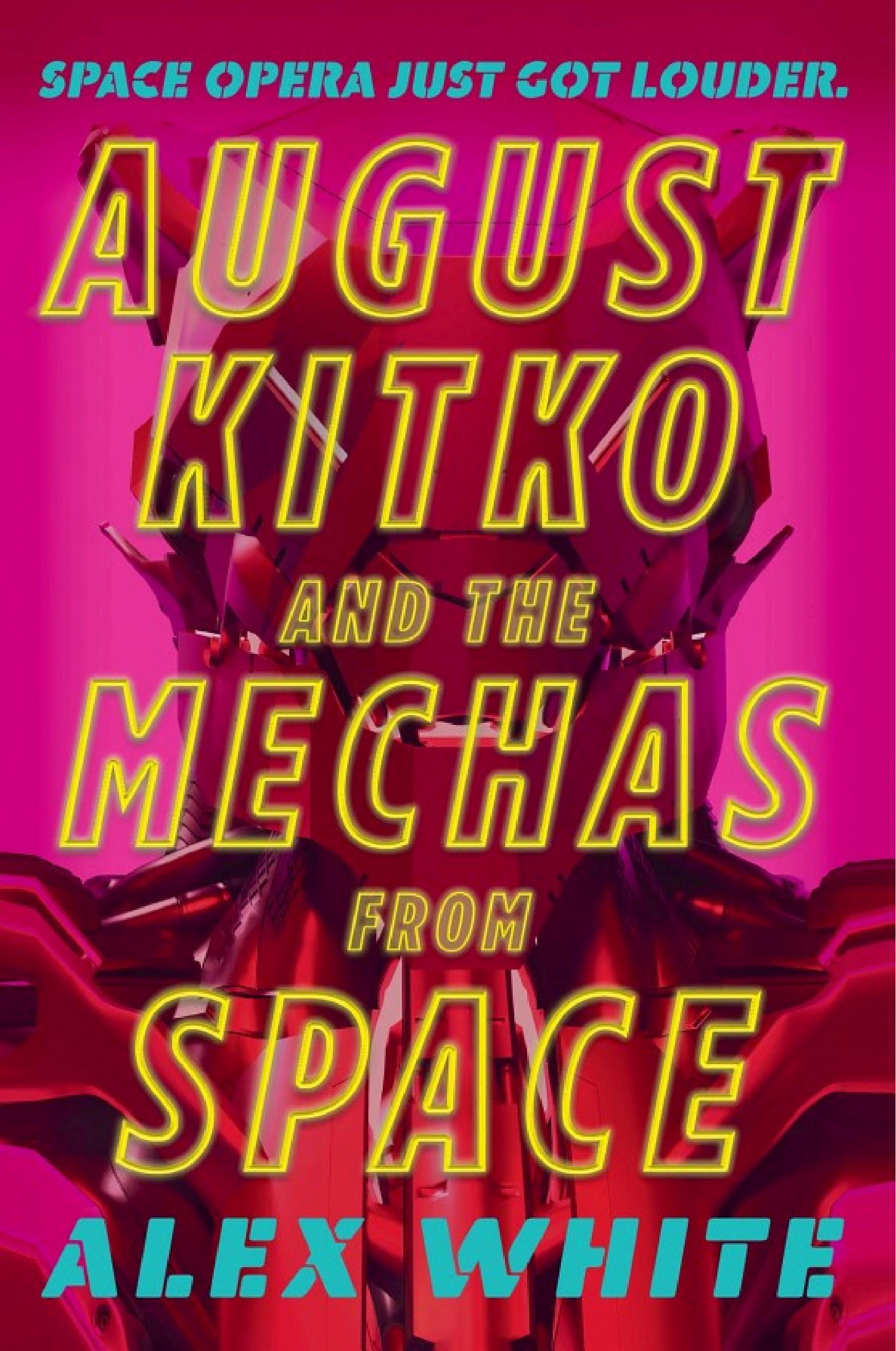 Cover of August Kitko and the mechas from space